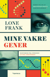 Mine vakre gener av Lone Frank (Heftet)
