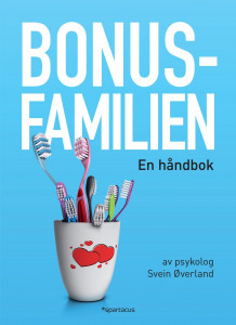 Bonusfamilien av Svein Øverland (Ebok)