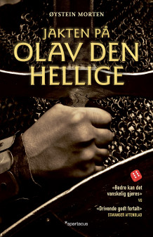 Jakten på Olav den hellige av Øystein Morten (Heftet)