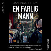 En farlig mann av Jan Ingar Thon (Nedlastbar lydbok)