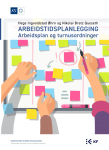 Arbeidstidsplanlegging av Hege Ingvoldstad Øhrn og Nikolai Bratz Queseth (Heftet)