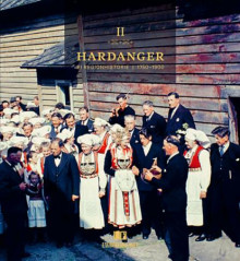 Hardanger II av Svein Ivar Angell, Martin Byrkjeland, Knut Grove og Herdis Kolle (Innbundet)