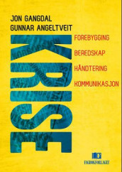 Krise av Gunnar Angeltveit og Jon Gangdal (Ebok)