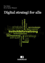 Digital strategi for alle av Ove Dalen og Eirik Hafver Rønjum (Heftet)