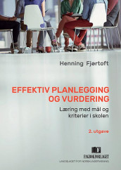 Effektiv planlegging og vurdering av Henning Fjørtoft (Heftet)