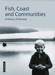 Fish, coast and communities av Nils Kolle, Alf Ragnar Nielssen, Atle Døssland og Pål Christensen (Innbundet)