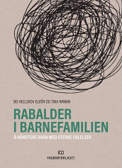 Rabalder i barnefamilien av Bo Hejlskov Elvén og Tina Wiman (Heftet)