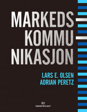 Markedskommunikasjon av Lars E. Olsen og Adrian Peretz (Ebok)
