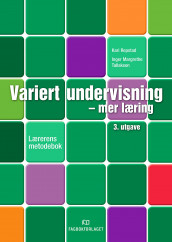 Variert undervisning - mer læring av Kari Repstad og Inger Margrethe Tallaksen (Heftet)