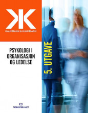 Psykologi i organisasjon og ledelse av Thorvald Hærem, Astrid Kaufmann og Geir Kaufmann (Ebok)