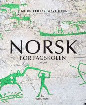 Norsk for fagskolen av Marion Federl og Arve Hoel (Ebok)