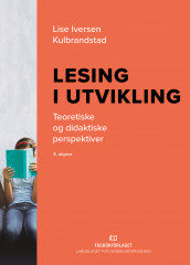 Lesing i utvikling av Lise Iversen Kulbrandstad (Innbundet)