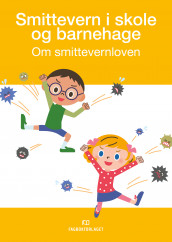 Smittevern i skole og barnehage av Malin Saabye (Ebok)