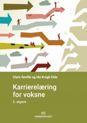Karrierelæring for voksne av Ida Krogh Eide og Clare Seville (Heftet)