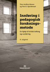 Innføring i pedagogisk forskningsmetode av Finn Hjardemaal og Thor Arnfinn Kleven (Ebok)
