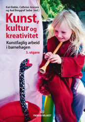 Kunst, kultur og kreativitet (Ebok)