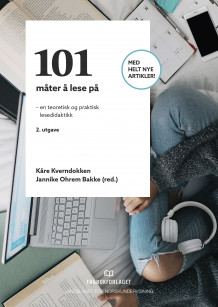 101 måter å lese på av Kåre Kverndokken og Jannike Ohrem Bakke (Ebok)