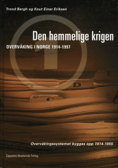 Den hemmelige krigen - pakke m/begge bind av Trond Bergh og Knut Einar Eriksen (Innbundet)