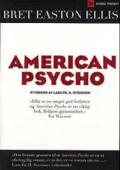 American psycho av Bret Easton Ellis (Heftet)