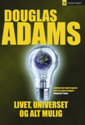 Livet, universet og alt mulig av Douglas Adams (Heftet)