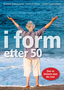 I form etter 50 av Kristen Damsgaard, Peter F. Hjort og Dieter Lagerstrøm (Innbundet)