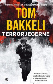 Terrorjegerne av Tom Bakkeli (Ebok)