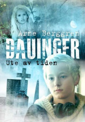 Ute av tiden av Arne Berggren (Ebok)