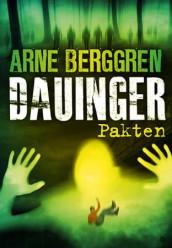 Pakten av Arne Berggren (Innbundet)