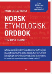 Norsk etymologisk ordbok av Yann de Caprona (Ebok)