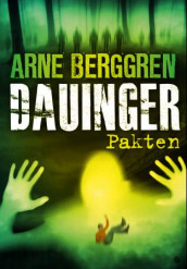 Pakten av Arne Berggren (Ebok)