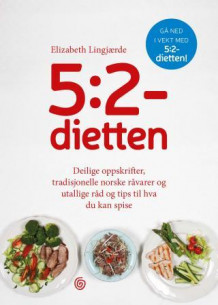 5:2 dietten av Elizabeth Lingjærde (Ebok)