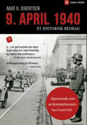 9. april 1940 av Aage Georg Sivertsen (Heftet)