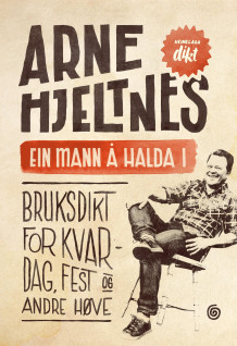 Ein mann å halda i av Arne Hjeltnes (Ebok)