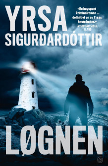 Løgnen av Yrsa Sigurðardóttir (Ebok)