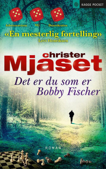 Det er du som er Bobby Fischer av Christer Mjåset (Heftet)