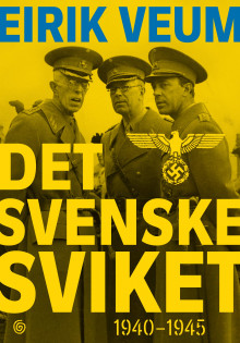 Det svenske sviket av Eirik Veum (Ebok)