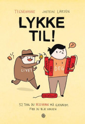 Lykke til! av Jostein Larsen og Tegnehanne (Innbundet)