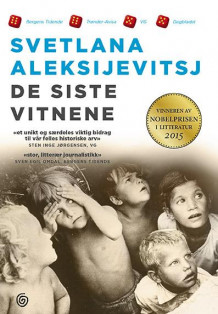 De siste vitnene av Svetlana Aleksijevitsj (Heftet)