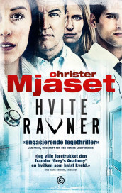 Hvite ravner av Christer Mjåset (Ebok)