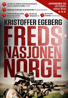 Fredsnasjonen Norge av Kristoffer Egeberg (Heftet)