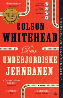 Den underjordiske jernbanen av Colson Whitehead (Heftet)