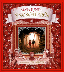 Snøsøsteren av Maja Lunde (Innbundet)
