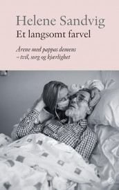 Et langsomt farvel av Helene Sandvig (Innbundet)