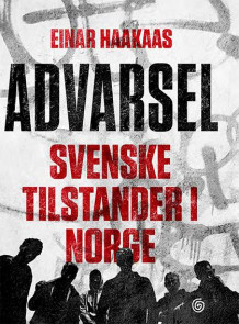 Advarsel av Einar Haakaas (Ebok)