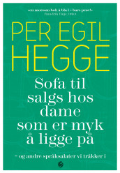 Sofa til salgs hos dame som er myk å ligge på av Per Egil Hegge (Heftet)