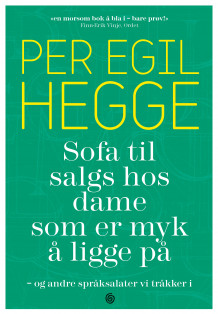 Sofa til salgs hos dame som er myk å ligge på av Per Egil Hegge (Heftet)