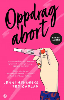 Oppdrag abort av Jenni Hendriks og Ted Caplan (Ebok)