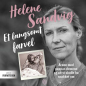 Et langsomt farvel av Helene Sandvig (Nedlastbar lydbok)
