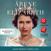 Årene med Elizabeth av Inger Merete Hobbelstad (Nedlastbar lydbok)