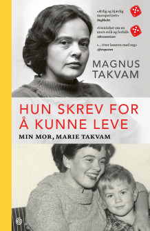 Hun skrev for å kunne leve av Magnus Takvam (Ebok)